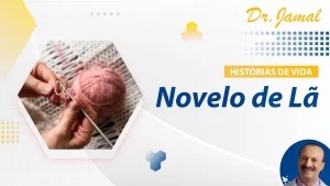 Novelo de Lã – Histórias de Vida