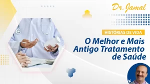 O melhor e mais antigo tratamento de saúde